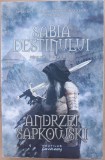 (C504) ANDRZEJ SAPKOWSKI - SABIA DESTINULUI