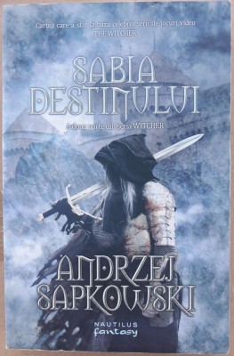 (C504) ANDRZEJ SAPKOWSKI - SABIA DESTINULUI foto