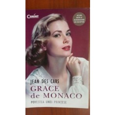 Grace de Monaco. Povestea unei printese