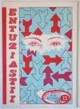 REVISTA ENTUZIASTII , REVISTA SCOLII GENERALE NUMARUL 49 , BUCURESTI , 1971