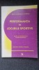 PERFORMANTA IN JOCURILE SPORTIVE - Tudor Bompa, Ex Ponto 2003, 224 pagini, carte sportiva