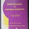 PERFORMANTA IN JOCURILE SPORTIVE - Tudor Bompa