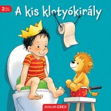 A kis kloty&oacute;kir&aacute;ly - 3. kiad&aacute;s - Sandra Grimm