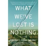 What We&#039;ve Lost Is Nothing
