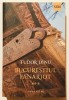 Bucurestiul Fanariot: Viata Cotidiana, Divertisment, Cultura, Vol Volumul al treilea 3, Tudor Dinu, Istoria Bucurestiului, Istorie., Humanitas Fiction