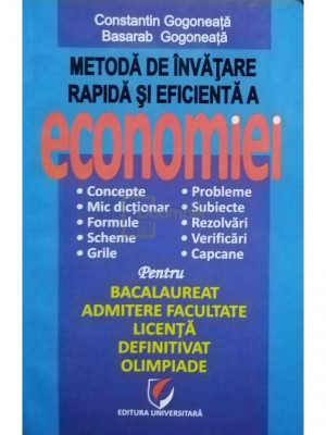 Constantin Gogoneata, Basarab Gogoneata - Metoda de invatare rapida si eficienta a economiei (editia 2013) foto