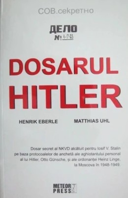 Dosarul Hitler - Henrik Eberle foto