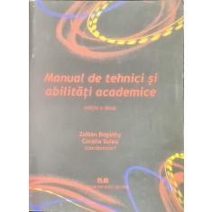 Manual de tehnici si abilitati academice &ndash; Zoltan Bogathy, Coralia Sulea (coord.)