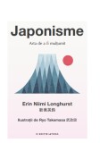 Japonisme. Arta de a fi mulțumit, Litera