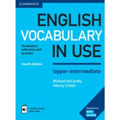 English Vocabulary in Use Upper-Intermediate Book with Answers and Enhanced eBook: Vocabulary Reference and Practice