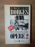 OPERE II de JORGE LUIS BORGES 1999