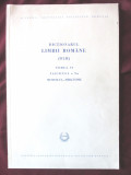 DICTIONARUL LIMBII ROMANE (DLR) - Tomul VI, Fascicula a 9-a - Academia Romana