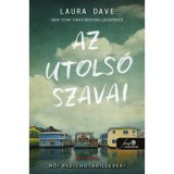 Az utols&oacute; szavai - Laura Dave