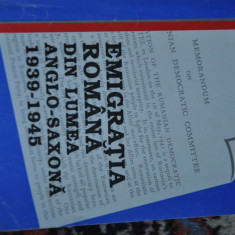 EMIGRATIA ROMANA DIN LUMEA ANGLO-SAXONA 1939-1945 DE V. FL. DOBRINESCU , 1993