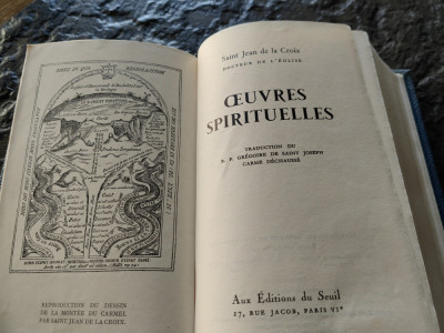 Oeuvres Spirituelles, Saint Jean de la Croix, ed. Seuil, Paris, 1929, 1300 pag. foto