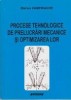 Procese Tehnologice de Prelucrari Mecanice si Optimizarea lor