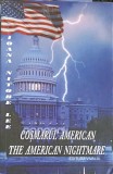 Coșmarul American: Ioana Nitobe Lee - Ediție Bilingvă Rom&acirc;nă-Engleză, Politică Americană, 331 Pagini, Vivaldi 2015