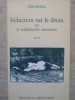 Seduction Sur Le Divan: Malentendu Amoureux - Anonyma, La D&eacute;couverte, 1989, Franceza, Carte Straina, Paperback