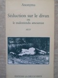 Seduction Sur Le Divan: Malentendu Amoureux - Anonyma, La D&eacute;couverte, 1989, Franceza, Carte Straina, Paperback
