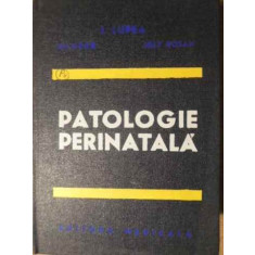 PATOLOGIE PERINATALA-GH. URSU, I. LUPEA, L. ROSAN