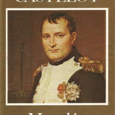 Napoleon (Lb. franceza) - Andre Castelot