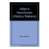Hitler&#039;s Henchmen