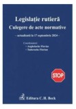 Legislatie rutiera. Culegere de acte normative, Universul Juridic