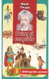Print si cersetor Mark Twain Roman Aventuri Carti Copii Clasic Lectura Captivanta