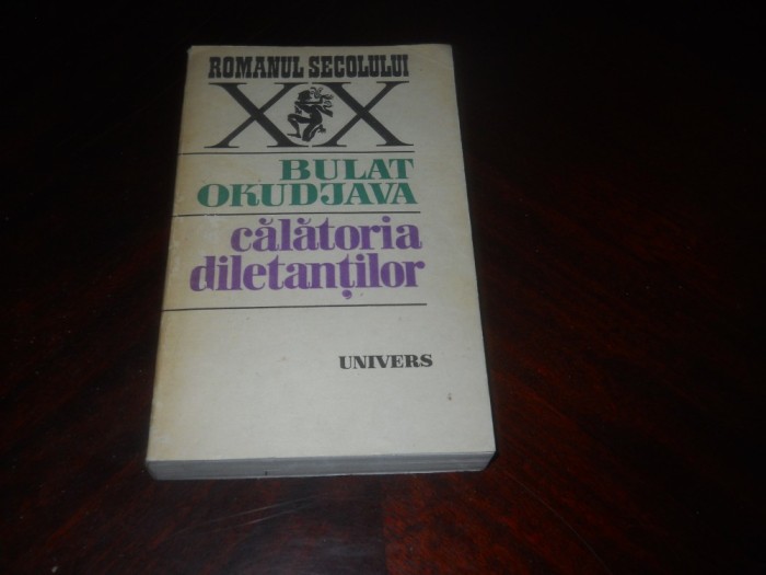 BULAT OKUDJAVA - CĂLĂTORIA DILETANTILOR ,1983
