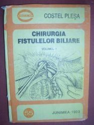 Chirurgia fistulelor biliare vol.I-Costel Plesa foto