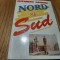 NORD SI SUD - Elizabeth Gaskell - Editura Vivaldi, 1993, 519 p.