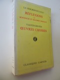 Reflexions ou sentences et maximes morales - Oeuvres choisies - La Rochefoucauld , Vauvenargues