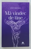 MA VINDEC DE TINE de STEF NASTASE , 2024