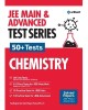 Chemistry Test Series for JEE Main &amp; Advance