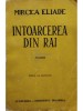 Mircea Eliade - Intoarcerea din rai, editia a II-a (Editia: 1943)