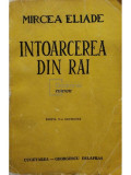 Mircea Eliade - Intoarcerea din rai, editia a II-a (editia 1943)