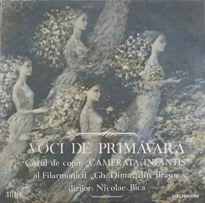 Disc vinil, LP. VOCI DE PRIMAVARA-Corul de copii &bdquo;Camerata Infantis&rdquo; al Filarmonicii &bdquo;Gh. Dima&rdquo; din-251587