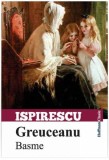 Greuceanu. Basme - Paperback brosat - Petre Ispirescu - Hoffman