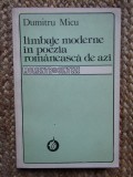 LIMBAJE MODERNE IN POEZIA ROMANEASCA DE AZI-DUMITRU MICU
