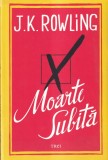 J.K. Rowling - Moarte subita