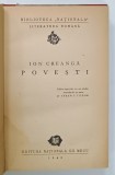 ION CREANGA , POVESTI , 1942