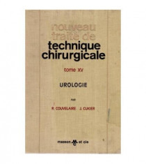 Nouveau traite de technique chirurgicale - tome XV - Urologie foto