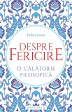 Despre fericire - Sigmund Freud - Editura Philobia