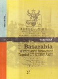 Basarabia si ministrul intregitor Daniel Ciugureanu