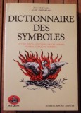 DICTIONNAIRE DES SYMBOLES - JEAN CHEVALIER (CARTE IN LIMBA FRANCEZA)