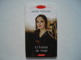 O forma de viata - Amelie Nothomb, 2012, Polirom