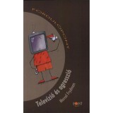 Telev&iacute;zi&oacute; &eacute;s agresszi&oacute; - Marcel Frydman