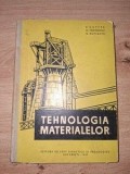 Tehnologia materialelor- E. Cupfer, N. Talpaseanu