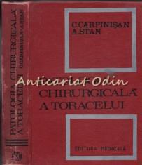 Patologia Chirurgicala A Toracelui - Cornel Carpinisan, Aurel Stan foto