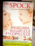 Ingrijirea sugarului si a copilului - Dr.Spock / 967 pagini ( Predare personala Bucuresti. Nu trimit prin curierat )